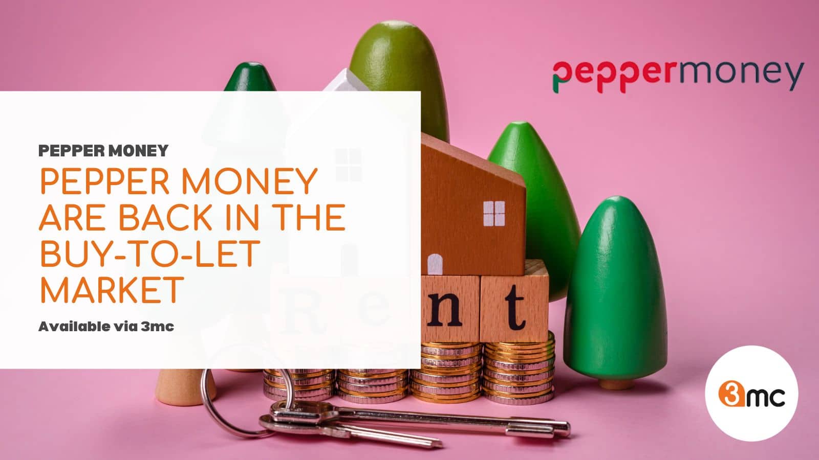 Pepper Asset Pepper are Back in the BTL Market - 3mc Mortgage Packager & Distributor